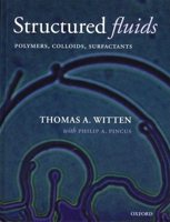 Structured Fluids: Polymers, Colloids, Surfactants 0198526881 Book Cover