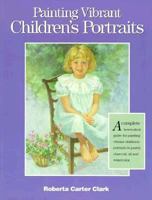 Painting Vibrant Children's Portraits 089134781X Book Cover