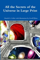 All the Secrets of the Universe 1304808661 Book Cover