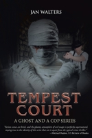 Tempest Court: A Ghost and a Cop Series 1646540239 Book Cover