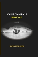 Churchmen's Graveyards 9789646275 Book Cover