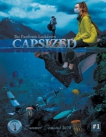 Capsized: The Pandemic Lockdown: Summer Seasonal 2020 8194689562 Book Cover