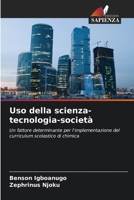 Uso della scienza-tecnologia-società (Italian Edition) 6208356563 Book Cover