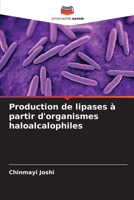 Production de lipases à partir d'organismes haloalcalophiles 6200707901 Book Cover