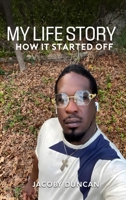 My Life Story... How It Started Of B0FMC68SM4 Book Cover