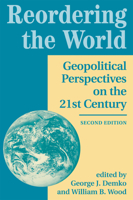 Reordering the World: Geopolitical Perspectives on the Twenty-First Century 0813317274 Book Cover