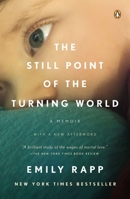 The Still Point of the Turning World 0143125109 Book Cover