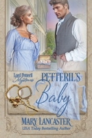 Petteril's Baby (Lord Petteril Mysteries) 1910245445 Book Cover