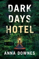 Dark Days Hotel 1250868041 Book Cover