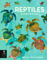 Reptiles Everywhere 1536232653 Book Cover