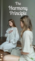 The Harmony Principle 9916867569 Book Cover