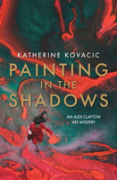 Painting in the Shadows 1760685771 Book Cover