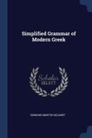 Simplified Grammar of Modern Greek 1016255284 Book Cover