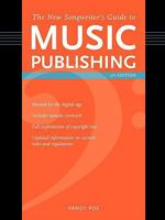 The New Songwriter's Guide to Music Publishing 1582973830 Book Cover