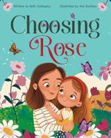 Choosing Rose B0FTY3XMBN Book Cover