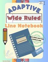 Adaptive Wide-Ruled Lined Paper Notebook.100 pages Blank Pages with dotted midline. 11/32 in. Standard Wide-Rule 196615903X Book Cover