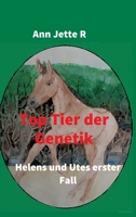 Top Tier der Genetik: Helens und Utes erster Fall 334737309X Book Cover