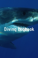 Diving Logbook: HUGE Logbook for 100 DIVES! Scuba Diving Logbook, Diving Journal for Logging Dives, Diver's Notebook, 6 x 9 inch 1695388046 Book Cover