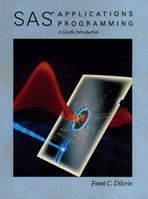 SAS Applications Programming: A Gentle Introduction (Duxbury Series in Statistics & Decision Sciences) 0534923909 Book Cover