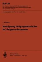 Verknupfung Fertigungstechnischer NC-Programmiersysteme 3540095756 Book Cover