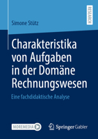 Charakteristika von Aufgaben in der Domäne Rechnungswesen: Eine fachdidaktische Analyse (German Edition) 3658444975 Book Cover