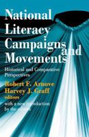 National Literacy Campaigns and Movements: Historical and Comparative Perspectives 1412807611 Book Cover