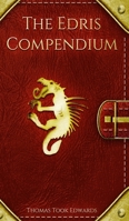 The Edris Compendium - Cosplay Edition 1034715917 Book Cover