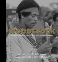 Woodstock: A Photographic Look at the Movie that Shook Up the World and Defined a Generation 1947856278 Book Cover