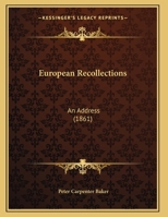 European Recollections: An Address 1169637191 Book Cover