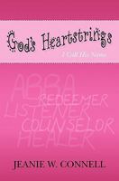 God's Heartstrings: I Call His Name 1439263779 Book Cover