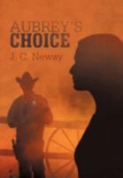 Aubrey's Choice 1475946783 Book Cover