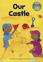 Our Castle 1476531943 Book Cover