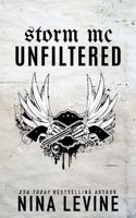 Storm MC Unfiltered 1923013009 Book Cover