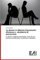 La Donna in Alberto Giacometti: Distanza E...Desiderio Di Percorrerla 3639781007 Book Cover