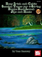 Easy Irish and Celtic Tunes for 5-String Banjo Book/CD Set 0786683775 Book Cover