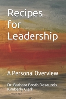 Recipes for Leadership: A Personal Overview B0DY1ZFQ95 Book Cover