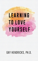 Learning to Love Yourself 0671763938 Book Cover