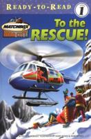 To the Rescue! 0689858981 Book Cover