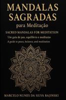 Cura Espiritual & Equilíbrio Interior Spiritual Healing & Inner Balance: Mandalas Terapêuticas para Relaxamento, Meditação e Cromoterapia Therapeutic ... for Relaxation, Meditation & Chromotherapy B0G34PG6Z5 Book Cover
