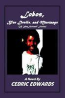 Lobos, Blue Devils, and Mustangs - A "Nonfictional" Fiction 0991664876 Book Cover
