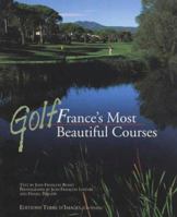 Golf : France's Most Beautiful Courses 908051912X Book Cover