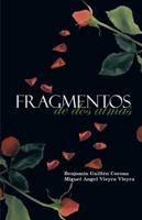Fragmentos de DOS Almas 1463365330 Book Cover