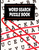 Word Search Puzzle Book: 60 Word Search Puzzles With Solutions. Perfect for Adults and Kids. B08PJWJWHH Book Cover