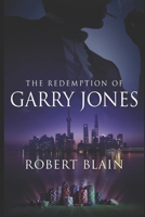 The Redemption of Garry Jones 1980794359 Book Cover