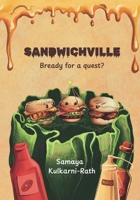 Sandwichville: Bready for a quest? B0DY9RKLSR Book Cover
