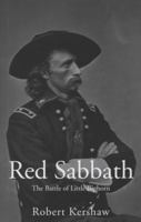 RED SABBATH: The Battle of Little Bighorn 0711030251 Book Cover