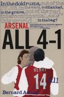 Arsenal All for One: A Guidebook to an Historic Season Straight from Highbury's Gooner Grapevine 1840189169 Book Cover