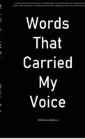 Words that carried my voice B0GG9C252J Book Cover