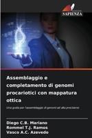 Assemblaggio e completamento di genomi procariotici con mappatura ottica 6209086527 Book Cover
