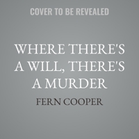 Where There's a Will, There's a Murder B0GS71SWMZ Book Cover